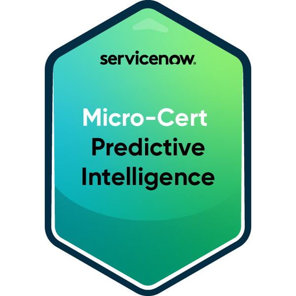 ServiceNow Predictive Intelligence Micro Certification Badge